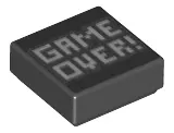 Black Tile 1 x 1 with White Pixelated 'GAME OVER!' with Dark Silver Outline Pattern