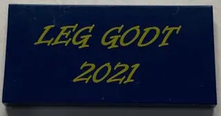 Dark Blue Tile 2 x 4 with 'LEG GODT 2021' Pattern