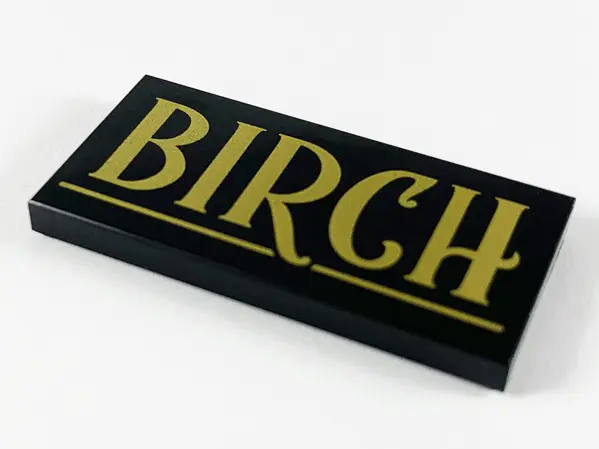 Black Tile 2 x 4 with Gold 'BIRCH' and Underline Pattern