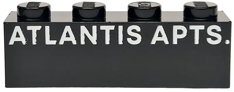 Black Brick 1 x 4 with White 'ATLANTIS APTS.' Pattern