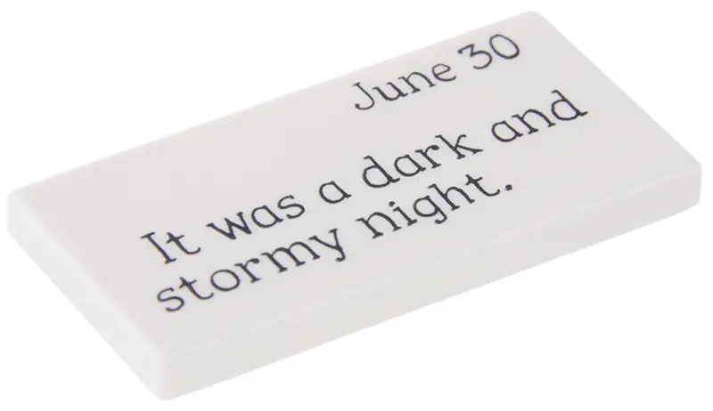 Tile 2 x 4 with Black 'June 30 It was a dark and stormy night.' Pattern
